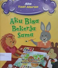 Aku bisa bekerja sama