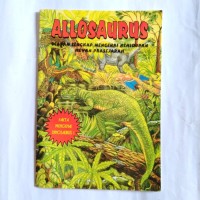 Allosaurus : Ulasan lengkap mengenai kehidupan hewan prasejarah