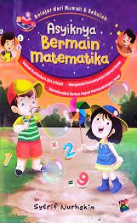 Asyiknya bermain matematika