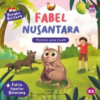 Fabel Nusantara : Mentilin yang cerdik