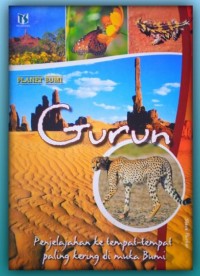 Gurun : Penjelajahan ke tempat-tempat paling kering di muka bumi
