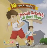 Masuk Sekolah di Hari Libur