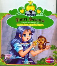 Putri Senaya : Penyelamat sang raja