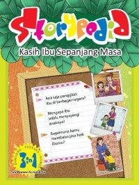 Storypedia : Kasih ibu sepanjang masa