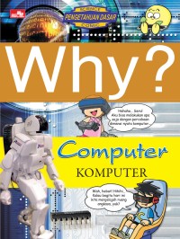 Why? Komputer