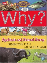 Why? Simbiosis dan Musuh Alami