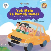 Yuk main ke rumah nenek : Let's visit grandma's house
