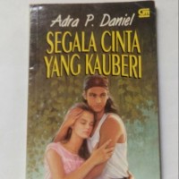 Segala Cinta Yang Kauberi