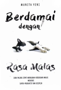 Berdamai dengan rasa malas