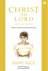 Kristus Tuhan : meninggalkan Mesir