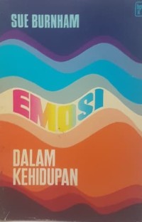 Emosi Dalam Kehidupan