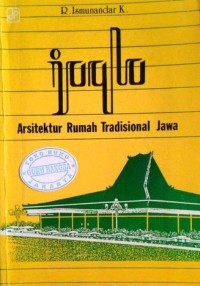 Joglo : Arsitektur Rumah Tradisional Jawa