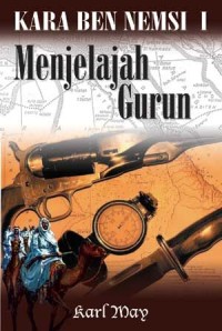 Kara Ben Nemsi I : menjelajah gurun