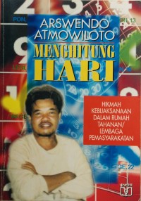 Menghitung Hari : hikmah kebijaksanaan dalam rumah tahanan / lembaga permasyarakatan