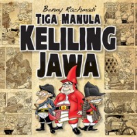 Tiga Manula Keliling Jawa