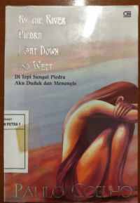 Di tepi sungai piedra aku duduk dan menangis - by the river piedra i sat down and wept