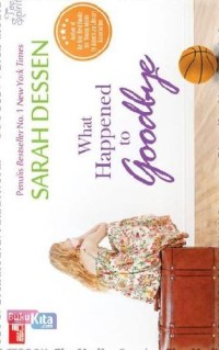 What Happened To Goodbye