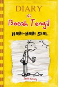 Diary si Bocah Tengil : hari-hari sial