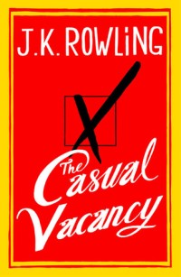 Perebutan Kursi Kosong ( The Casual Vacancy )
