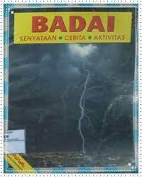 Badai : kenyataan, cerita, aktivitas