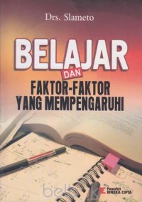 Belajar dan faktor-faktor yang mempengaruhinya