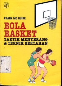Bola Basket : taktik menyerang dan teknik bertahan