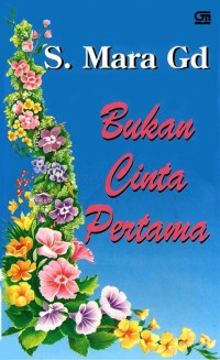 Bukan Cinta Pertama