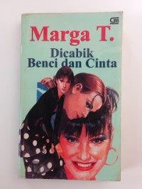 Dicabik Benci Dan Cinta