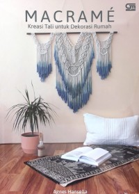 Macrame : kreasi tali untuk dekorasi rumah