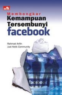 Membongkar Kemampuan Tersembunyi Facebook