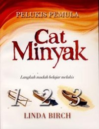 Pelukis Pemula : cat minyak