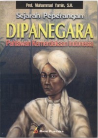 Sejarah Peperangan Dipanegara Pahlawan Kemerdekaan Indonesia