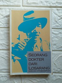 Seorang Dokter Dari Losarang : sebuah otobiografi