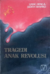 Tragedi Anak Revolusi