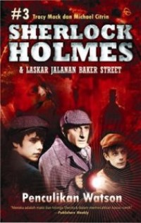 Sherlock Holmes dan Laskar Jalanan Baker Street : penculikan Watson