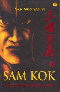 Sam Kok : kisah tiga kerajaan