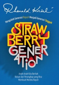 Strawberry generation