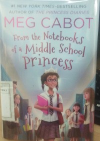 From the Note Books of a Middle School Princess