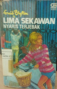 Lima sekawan : Nyaris terjebak