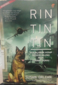 Rin Tin Tin = Perjalanan Hidup Seekor Anjing pada perang Dunia 1
