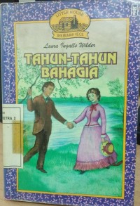 Tahun - Tahun Bahagia