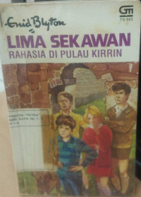 Lima sekawan : Rahasia di Pulau Kirrin