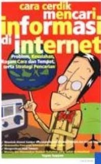 Cara Cerdik Mencari Informasi di Internet