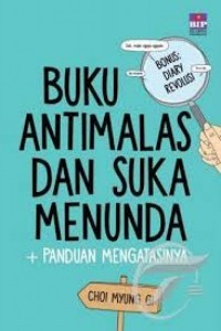 Buku Antimalas dan Suka Menunda+Panduan Mengatasinya