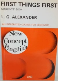 First Things First: An Integrated Course For Beginners