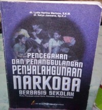 Pencegahan dan Penanggulangan Penyalahgunaan Narkoba Berbasis Sekolah