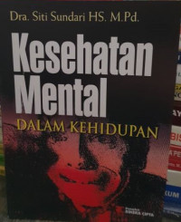 Kesehatan Mental dalam kehidupan