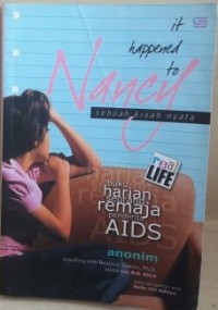 It Happened to Nancy:Buku Harian Seorang Remaja Penderita Aids