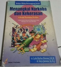 Belajar Hidup Bertanggungjawab, Menangkal Narkoba dan Kekerasan