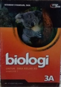 Biologi 3A Untuk SMA Kelas XII Semester 1